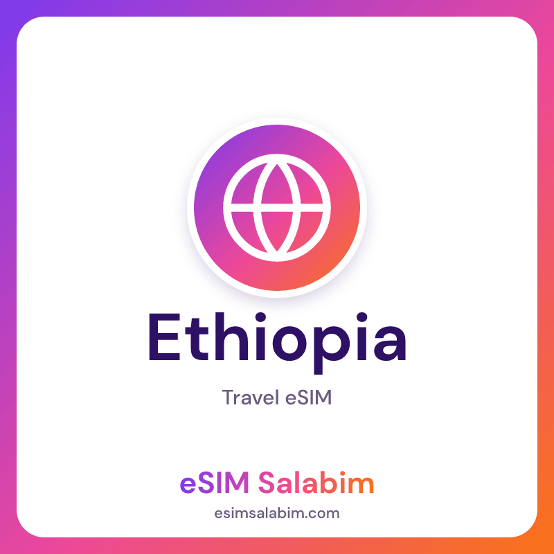 Ethiopia travel eSIM