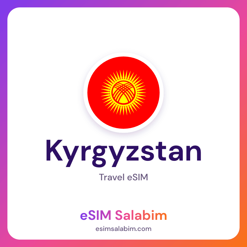 Kyrgyzstan travel eSIM